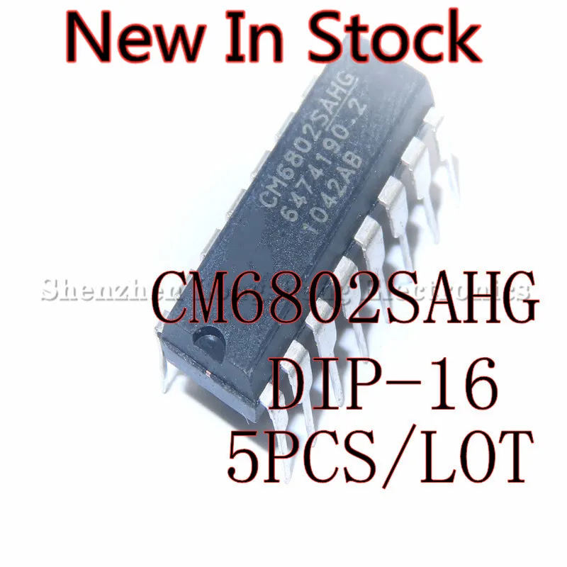 5PCS/LOT CM6802 CM6802SAHG  CM6802SAHX DIP-16 Power Management IC In Stock