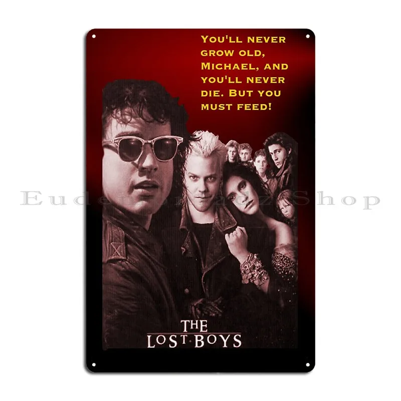 Lost Boys You Ll Never Grow Old Michael And You Ll Never Die But You Must Feed Металлическая табличка для гостиной Дизайн персонажа