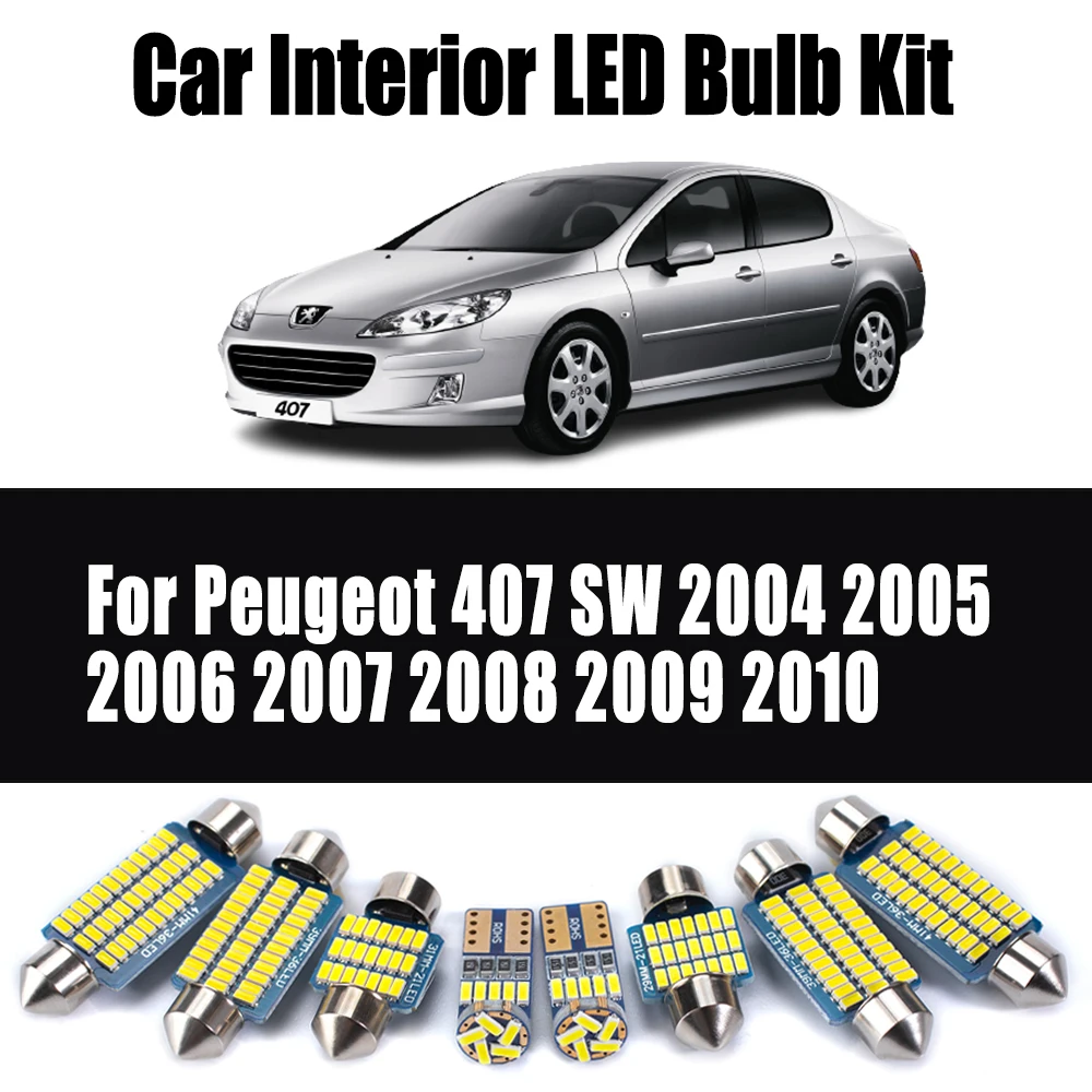 

10Pcs LED Interior Ceiling Light Canbus Car Bulbs Kit For Peugeot 407 SW 2004-2008 2009 2010 Map Dome Trunk License Plate Lamp