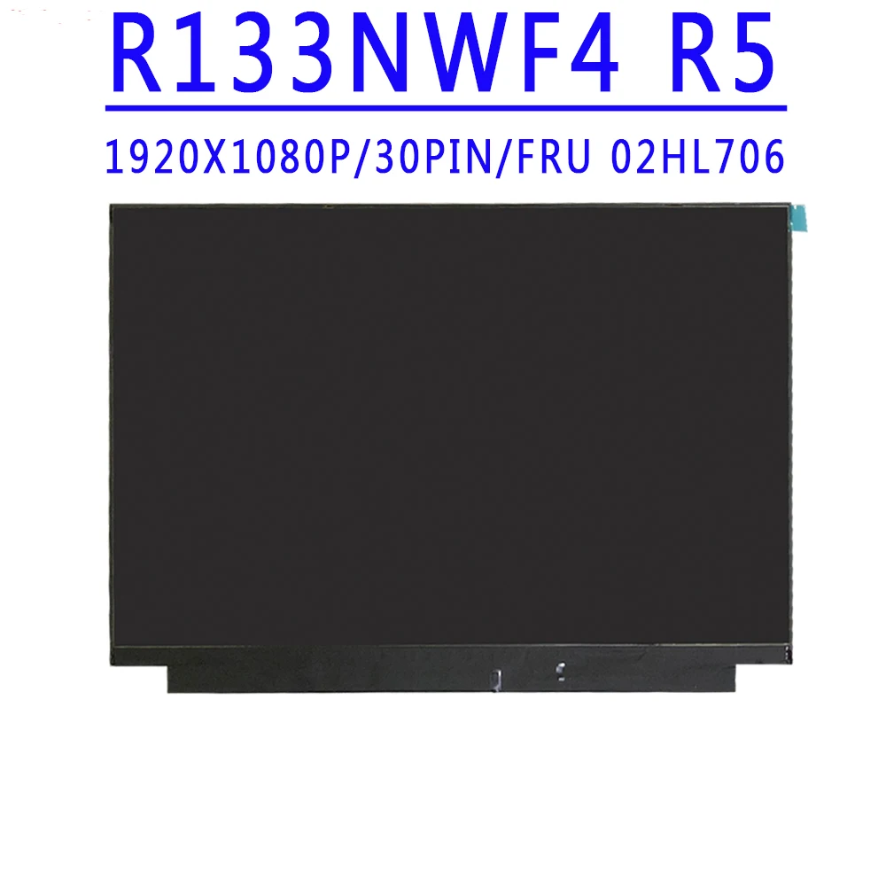 FRU 02HL714 5D10W87108 13.3 inch 40PINS EDP 1920*1080 IPS LCD Screen With Touch Screen R133NWF4 R5 For Lenovo ThinkPad X390 LCD