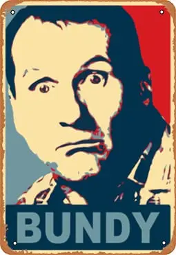 Metal Vintage Tin Sign Al Bundy Married With Children Hope Funny Plaque Poster for Indoor Outdoor Yard Man Cave Garage Farmhouse