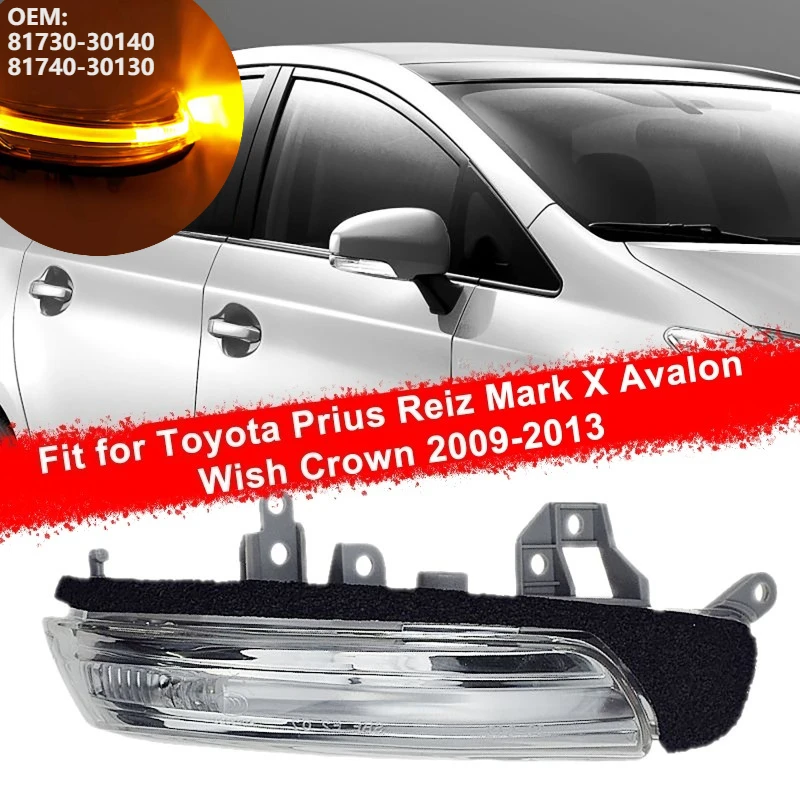 For TOYOTA Prius Reiz Mark X Avalon Wish Crown 2009-2013 Rear View Mirror Side Light Led Turn Signal Indicator 81730 30140
