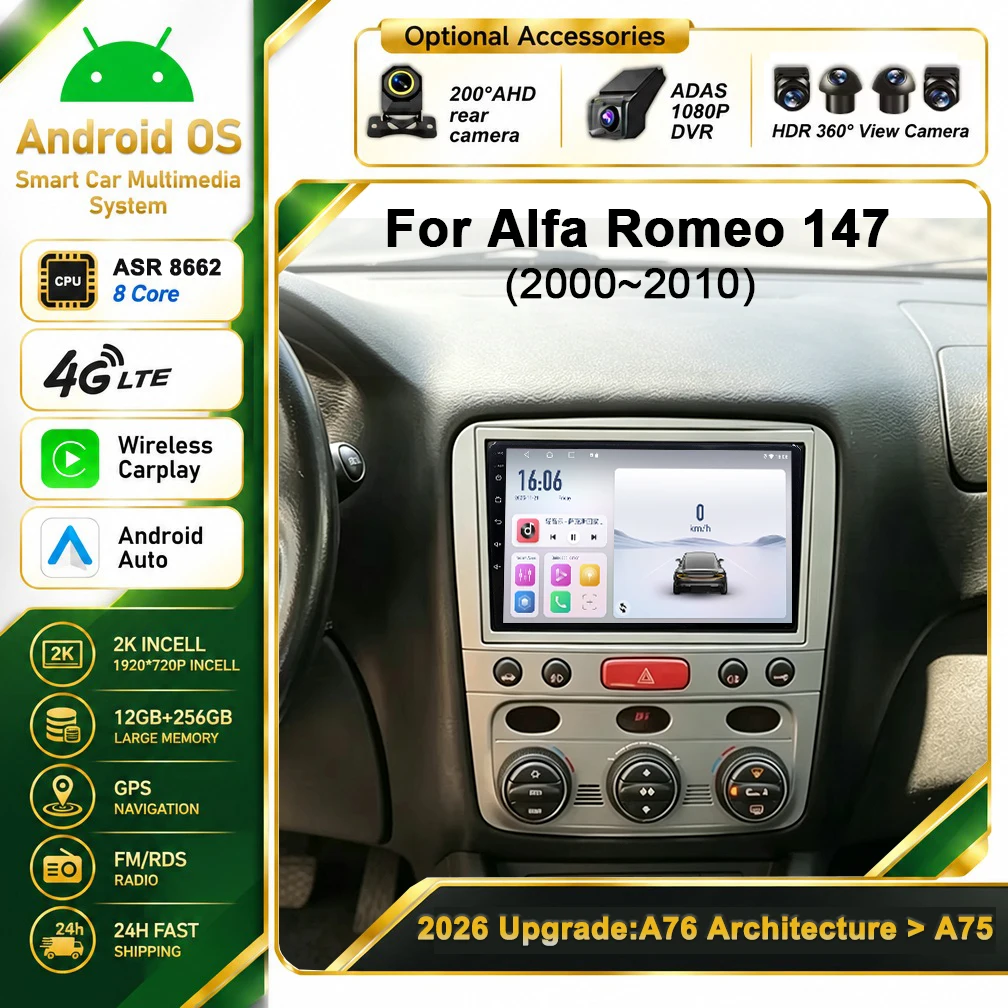 Cortex-A76 Octa-Core Android 16 Car Radio For Alfa Romeo 147 2000 - 2010 Wifi BT Stereo Head Unit Multimedia Player Touch Screen