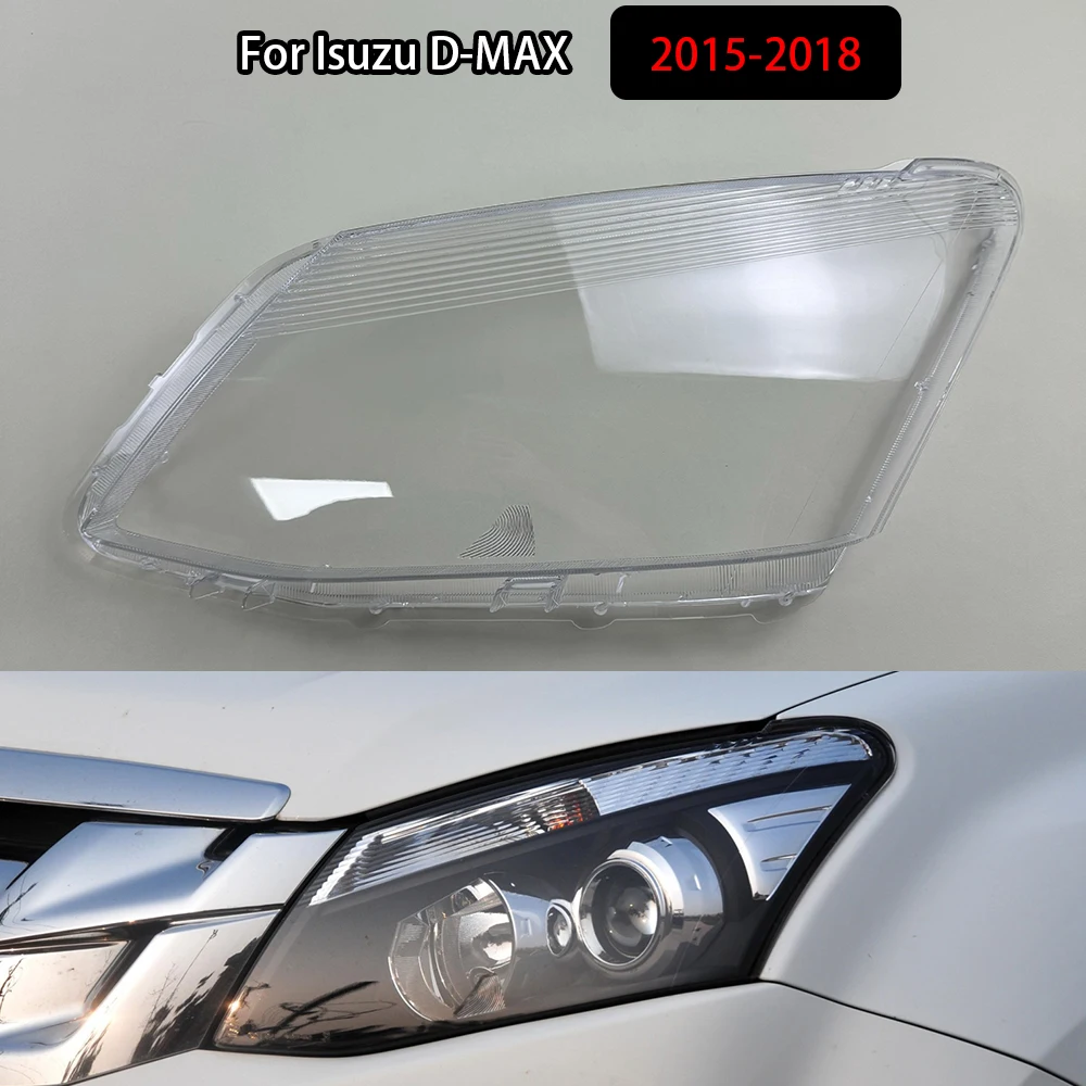 

For Isuzu D-MAX 2015-2018 Headlamp Cover Transparent Mask Lamp Shade Headlight Shell Lens Replace The Original Lampshade