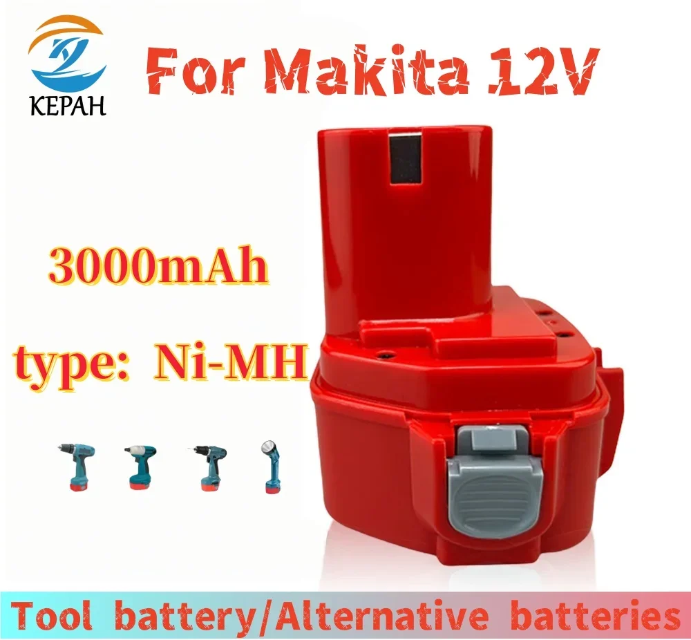 

New 12V 3000mAh PA12 nickel hydrogen battery,suitable for Makita 1200 1220 1201 1222 1233SA/B1235 192681-5 electric tool battery