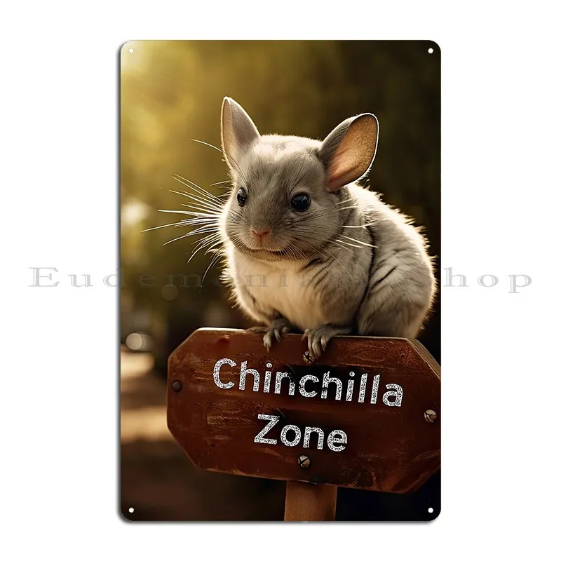 Chinchilla Vibes Gone Wild Chinchilla Zone Metal Sign Wall Decor Garage Design Vintage Plates Tin Sign Poster