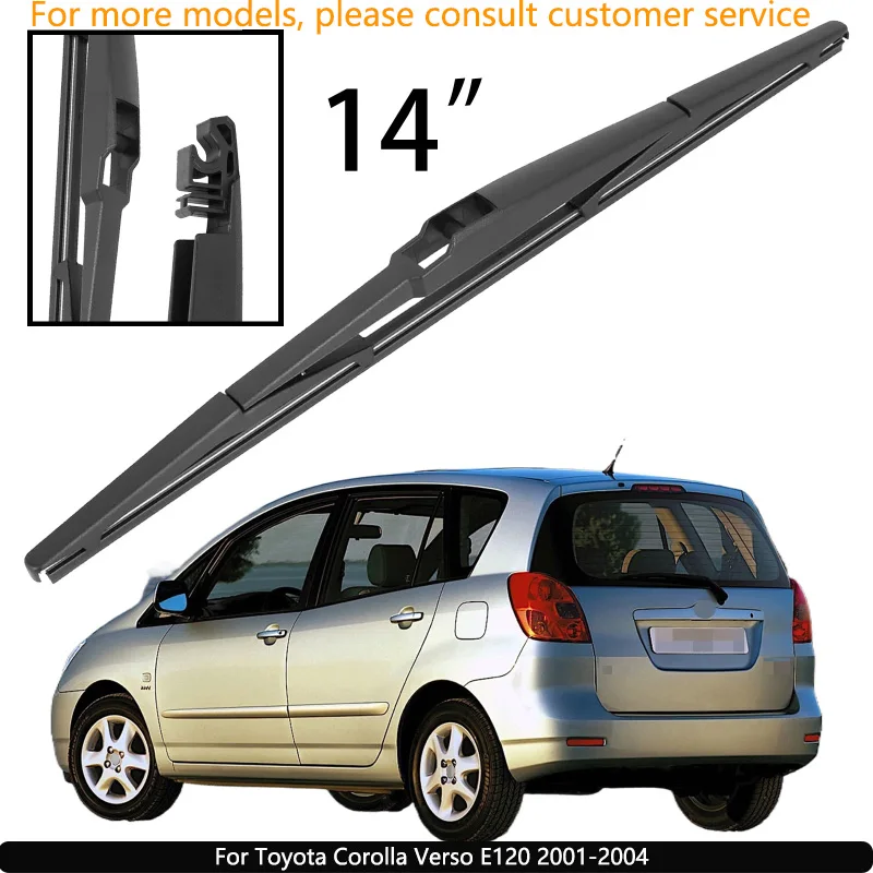 

For Toyota Corolla Verso E120 2001-2004 Car Accessories 14" Rear Windshield Windscreen Washer Wiper Blade