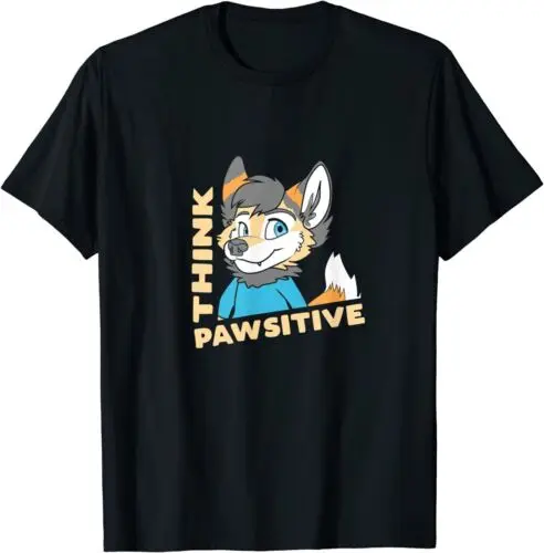 NEW LIMITED Think Pawsitive - Funny Furry Fandom T-Shirt