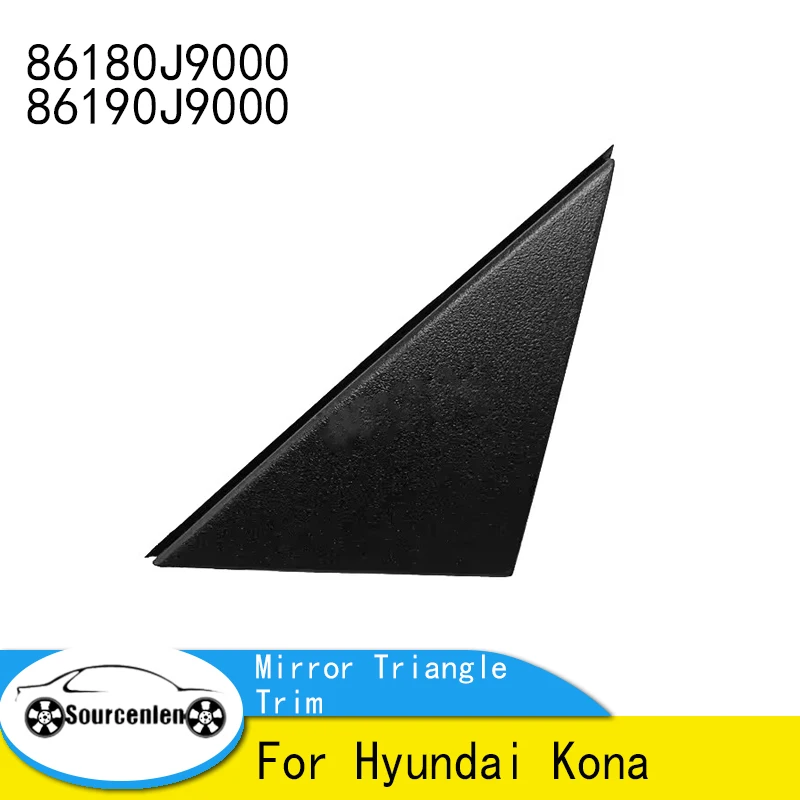 

Fender Pillar Trim Molding Rear View Mirror Triangle Trim Panel Main Driver Passenger 86180J9000 86190J9000 For Hyundai Kona