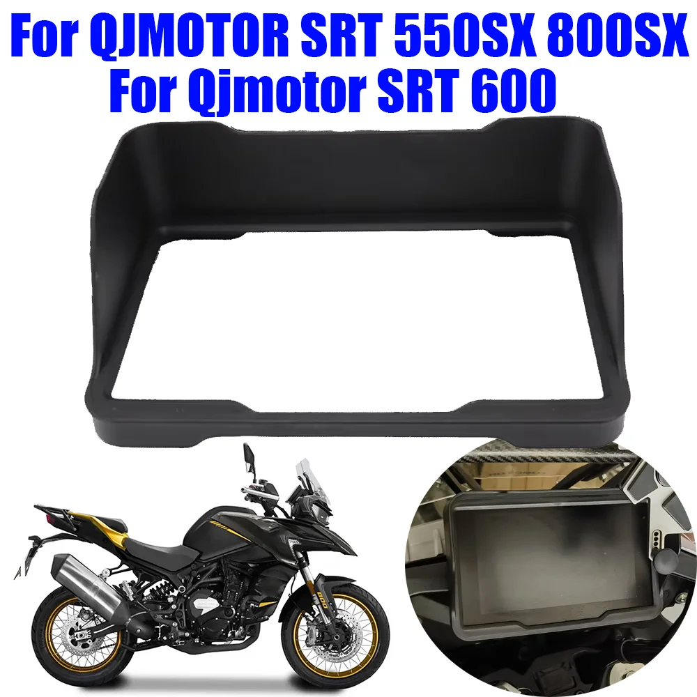 For QJ MOTOR SRT 550 800 SX 600 SRT550 SX 550SX 800SX Instrument Cover Protection Dashboard Screen Sun Visor Cover Anti-Glare