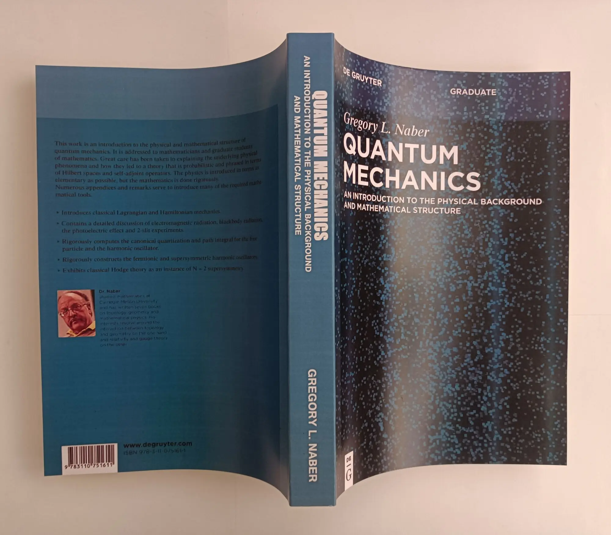 Quantum Mechanics: An Introduction To The Physical Background and Mathematical Structure