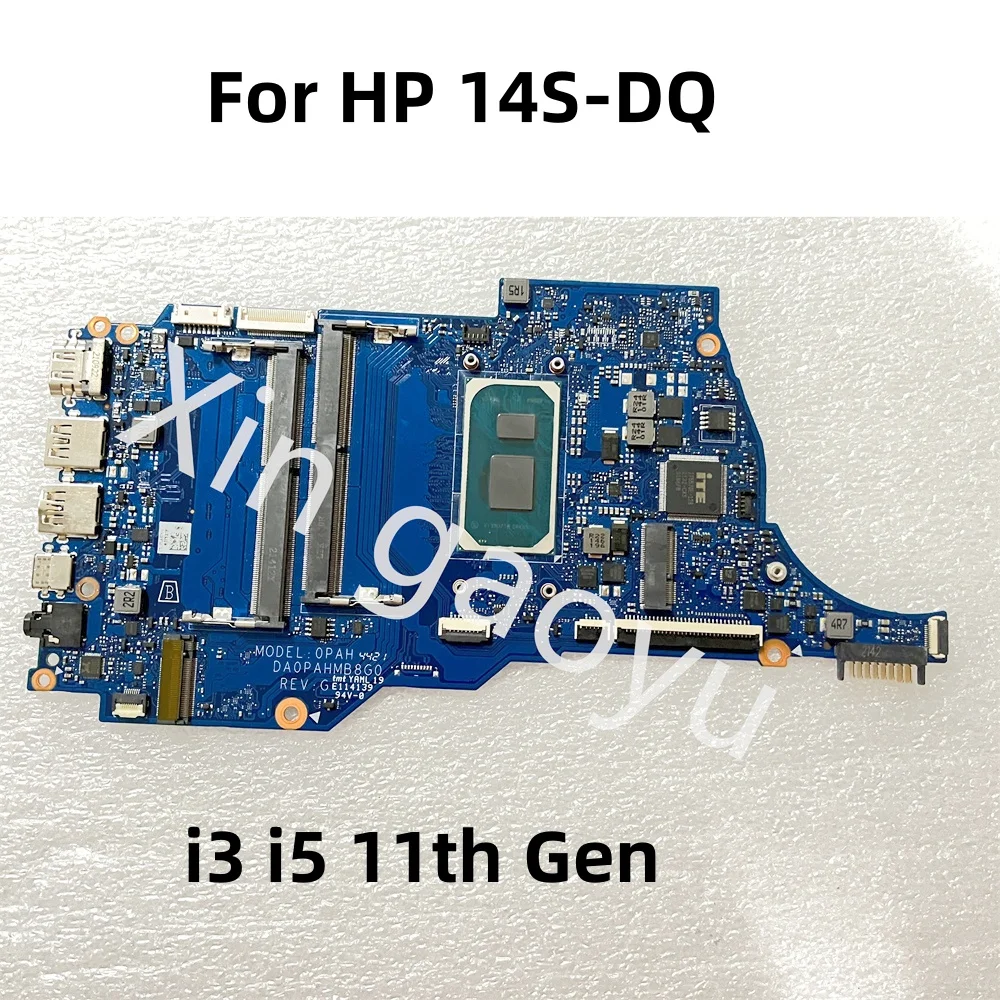 DA0PAHMB8I0 DA0PAHMB8F0 DA0PAHMB8E0 DA0PAHMB8G0 For HP 14S-DQ Notebook Mainboard i3 i5 11th Gen Laptop Motherboard Full Tested