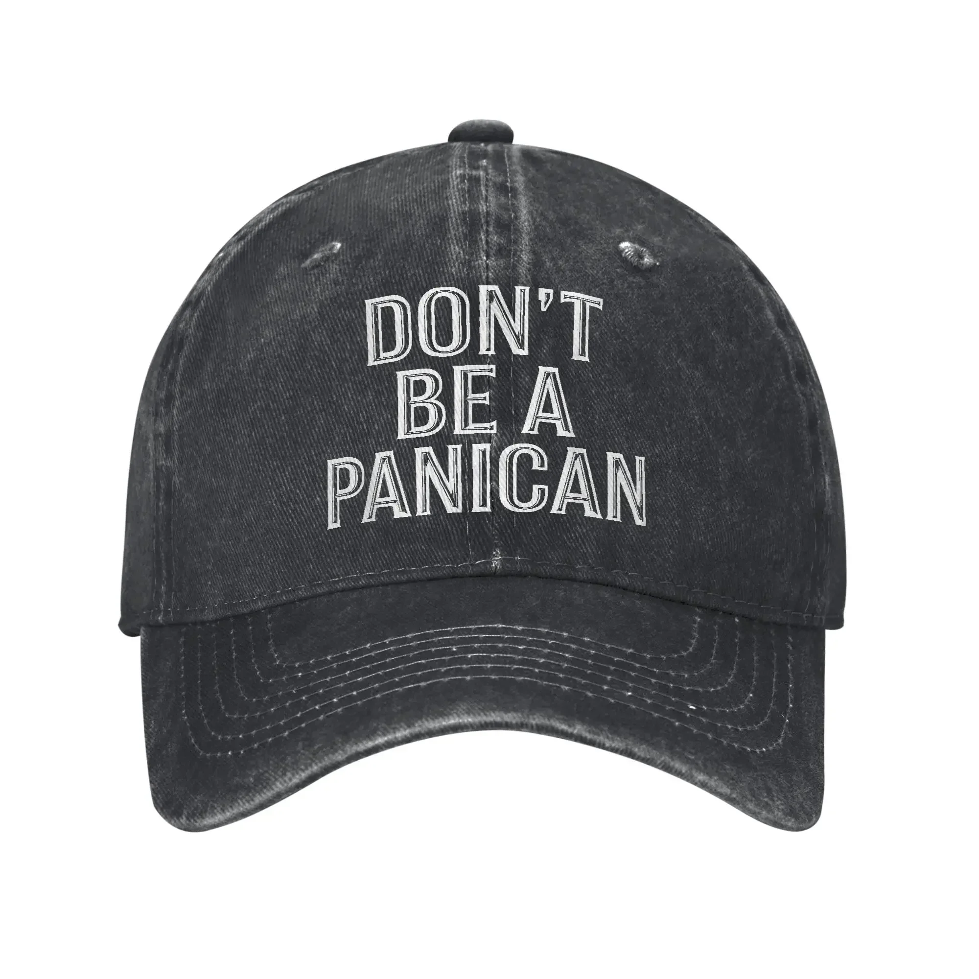 Don't Be A Panican Baseball Cap Retro Distressed Denim Funny Political Quote Snapback Hat Unisex Unstructured Soft Caps Hat