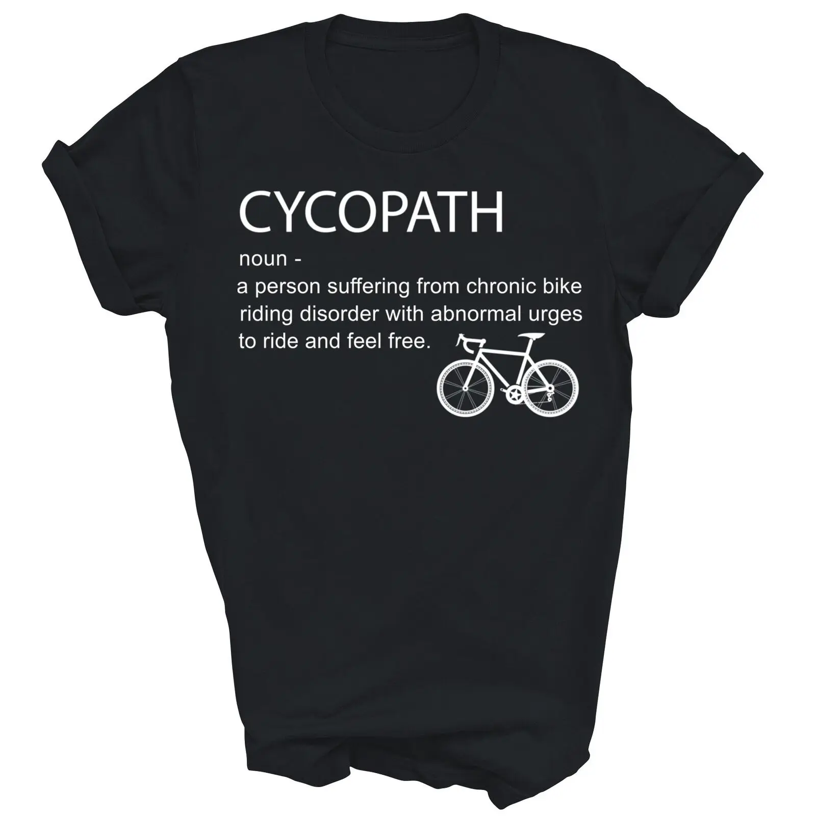 Cycopath Funny Bicycle Cyclist Cycling Unisex Shirt Gift Women Men