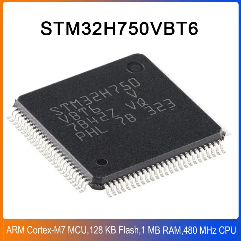 STM32H750VBT6 LQFP-100 STM32H750 STM32 H750VB H750VBT ARM Cortex-M7 32-bit Microcontroller MCU Chip IC Controller