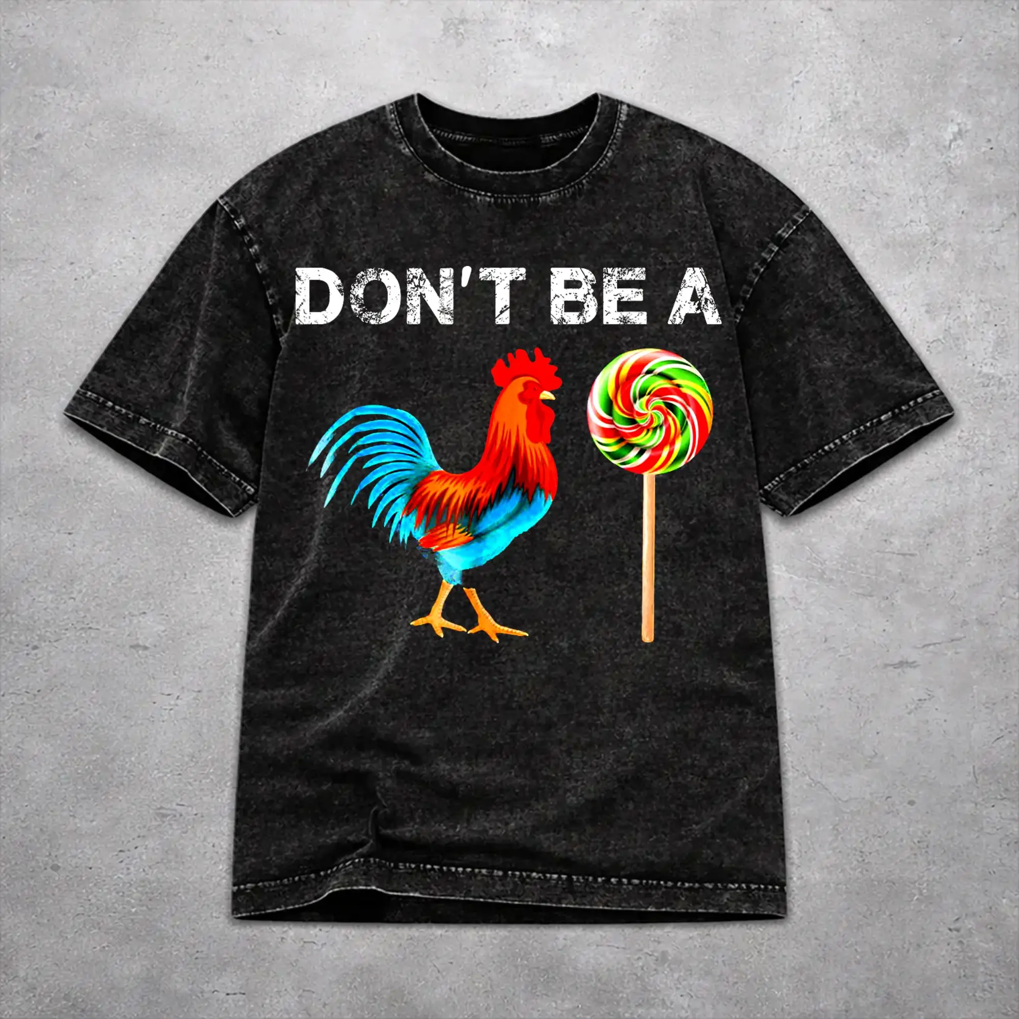 Men Women Vintage Washed T-shirts Don't Be A Sucker Funny Chicken Meme Printed Shirt Apparel Harajuku  Tee Shirts