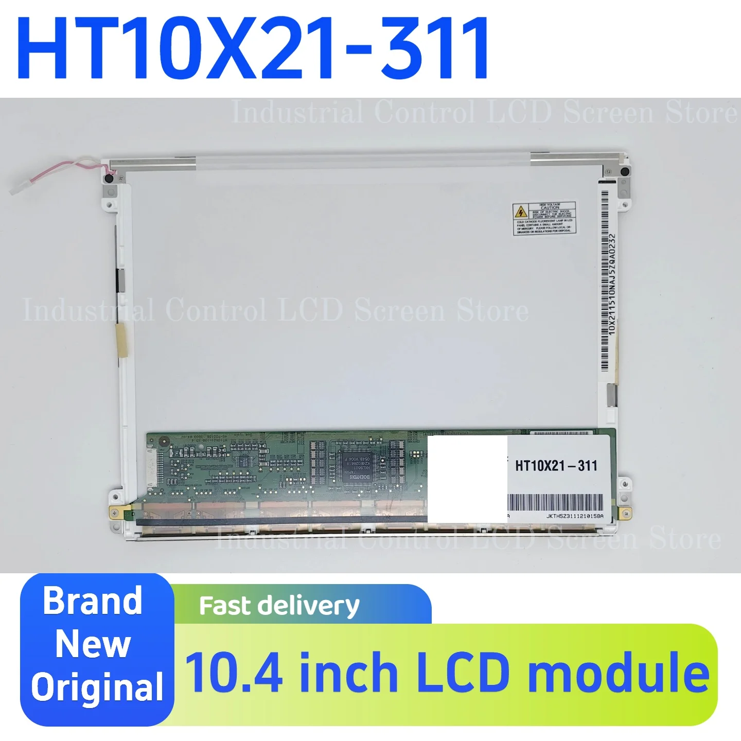 

HT10X21-311 brand new original 10.4-inch IPS LCD display module 1024 * 768