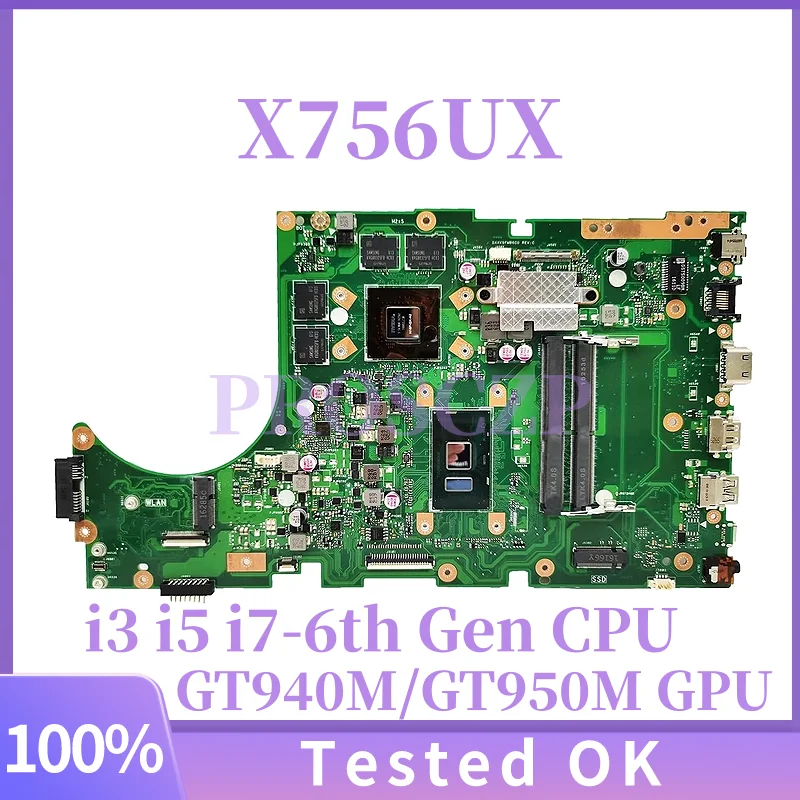 X756UX ل Asus X756U X756UXM K756U X756UB X756UX اللوحة الأم للكمبيوتر المحمول مع i3 i5 i7-6th Gen CPU GT940M/GT950M GPU DDR3 اللوحة الرئيسية #1