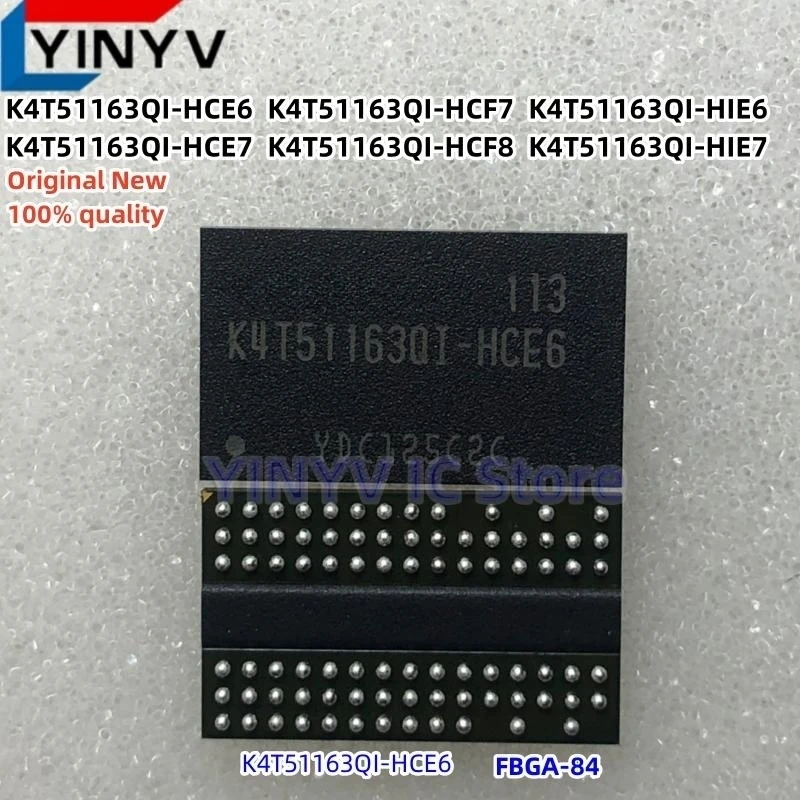5Pcs K4T51163QI-HCE6 K4T51163QI-HCE7 K4T51163QI-HCF7 K4T51163QI-HCF8 K4T51163QI-HIE6 K4T51163QI-HIE7 K4T51163QI FBGA84 New