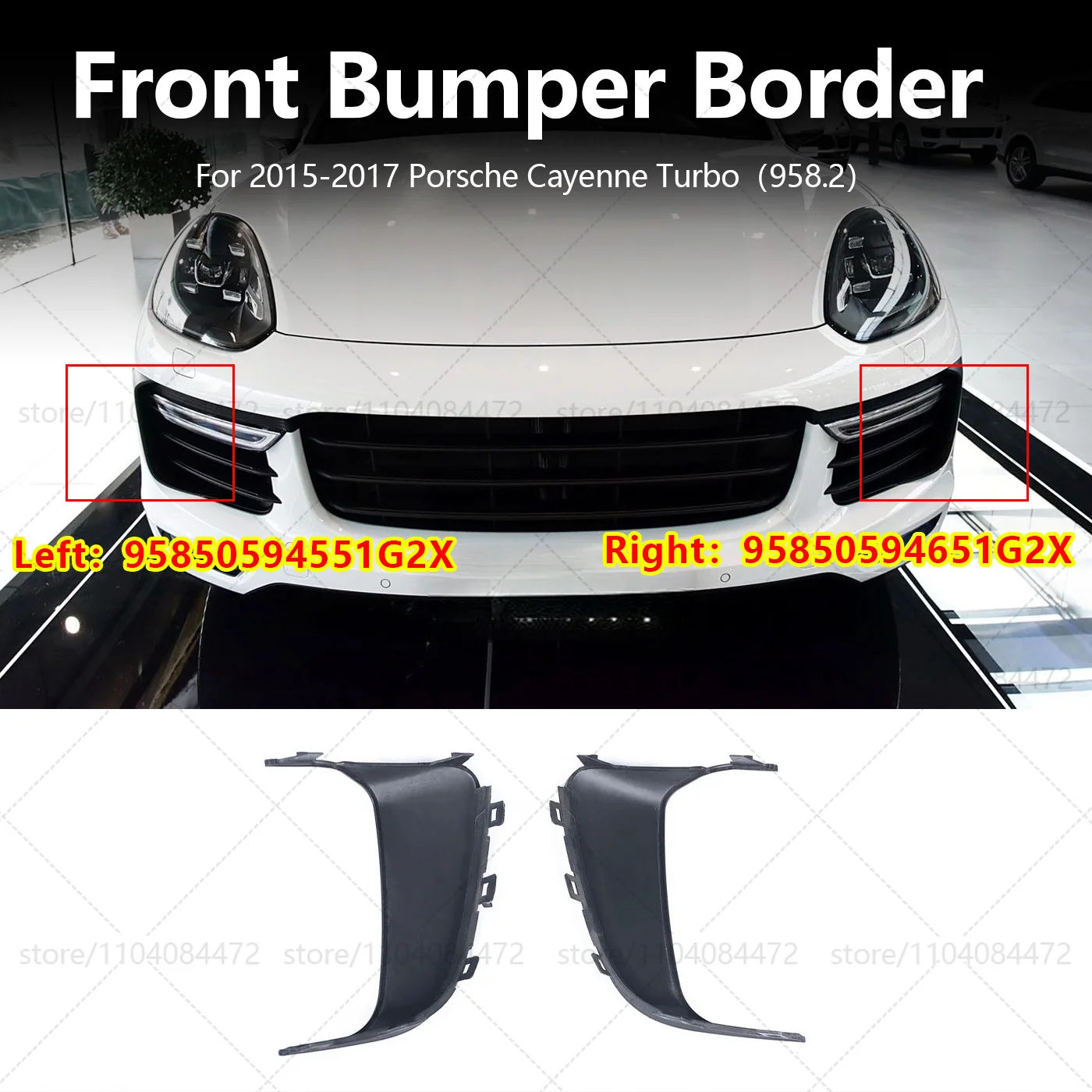 For 2015-2017 Porsche Cayenne Turbo（958.2）Front Bumper Border OEM 95850594551G2X 95850594651G2X