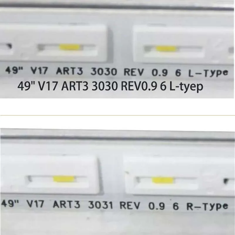 Kits TV-Beleuchtungsleiste 49" V17 ART3 3030(1) REV0.9 6 L/R-Typ Hintergrundbeleuchtungsstreifen 49" V17 ART3 3032(3) REV0.3 2 L/R-Typ-Bänder