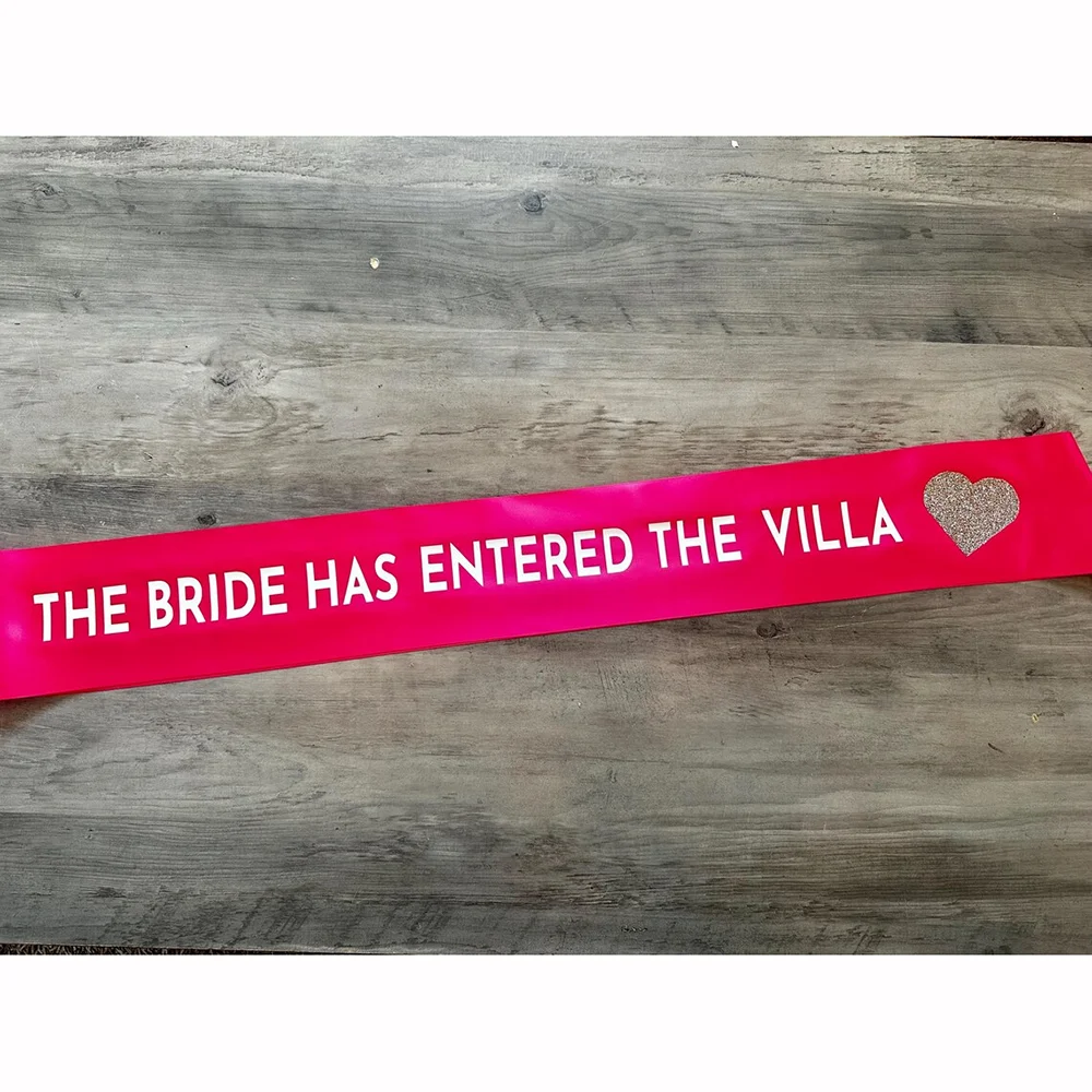 

The Bride Has Entered The Villa 1Pcs Bachelorette Party Theme Hot Pink Sash Bridal Shower Gifts Bride To Be Wedding Accessories