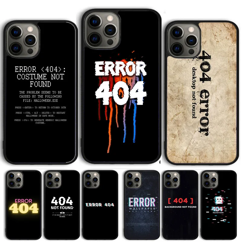 Error 404 not found Phone Case Cover For iPhone 15 16 11 13 14 Pro Max 12 mini Plus X XS Max XR Fundas