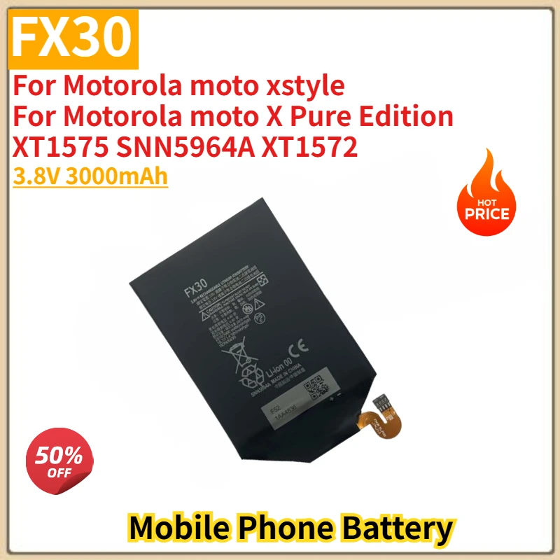 

FX30 High Quality Phone Battery 3.8V 3000mAh for Motorola moto xstyle/X Pure Edition XT1575 SNN5964A XT1572 Brand New