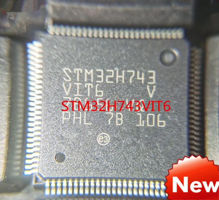 new original 1PCS~10PCS/LOT STM32H743VIT6 QFP100  chip