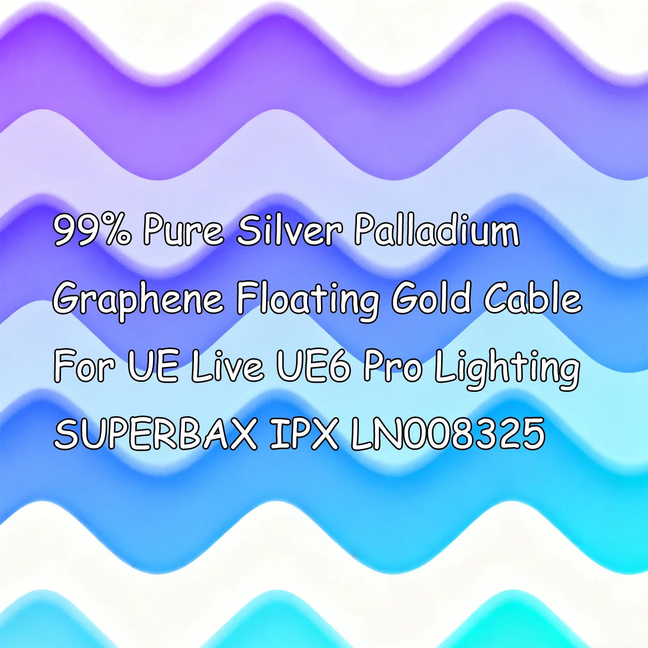 

99% Pure Silver Palladium Graphene Floating Gold Cable For UE Live UE6 Pro Lighting SUPERBAX IPX LN008325