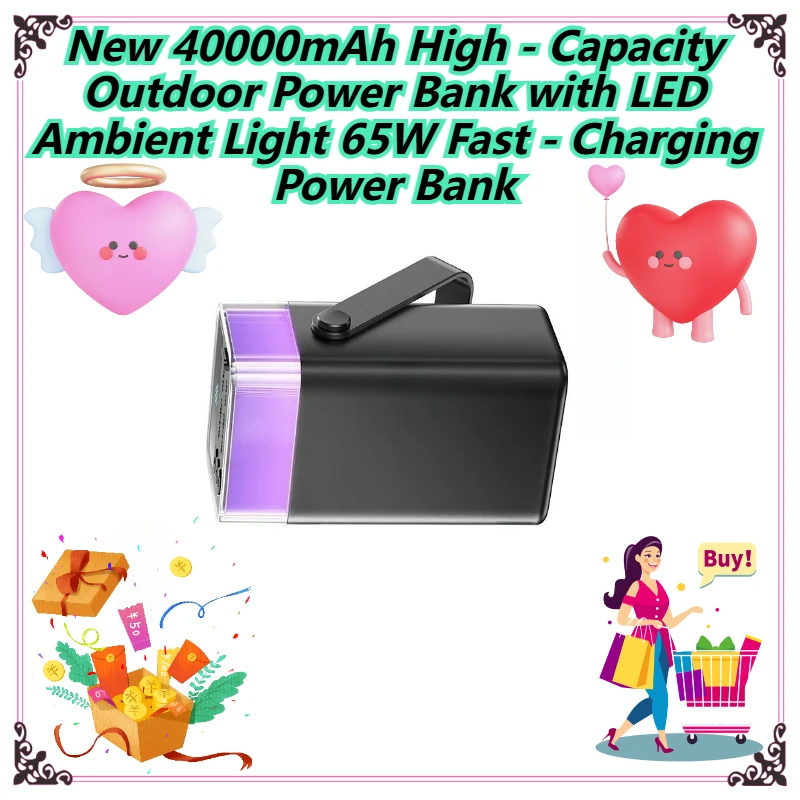 

New 40000mAh High - Capacity Outdoor Power Bank with LED Ambient Light 65W Fast - Charging Power Bank