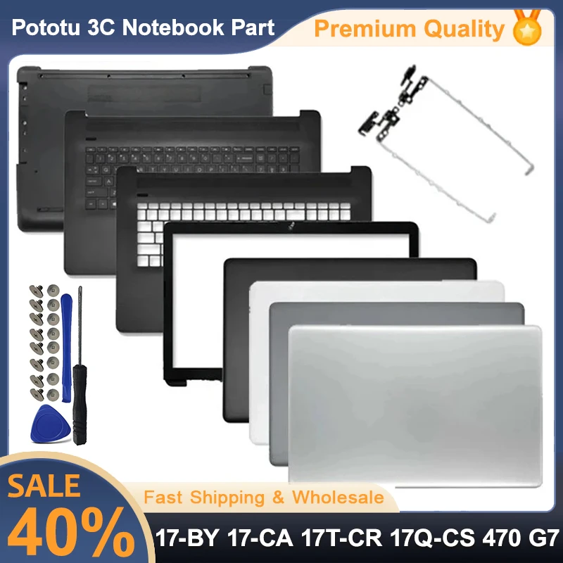 

New Top Upper Bottom Case For HP 17-BY 17-CA 17T-CR 17Q-CS 470 G7 Laptop LCD Back Cover Bezel Palmrest Bottom Case Hinges 17.3"