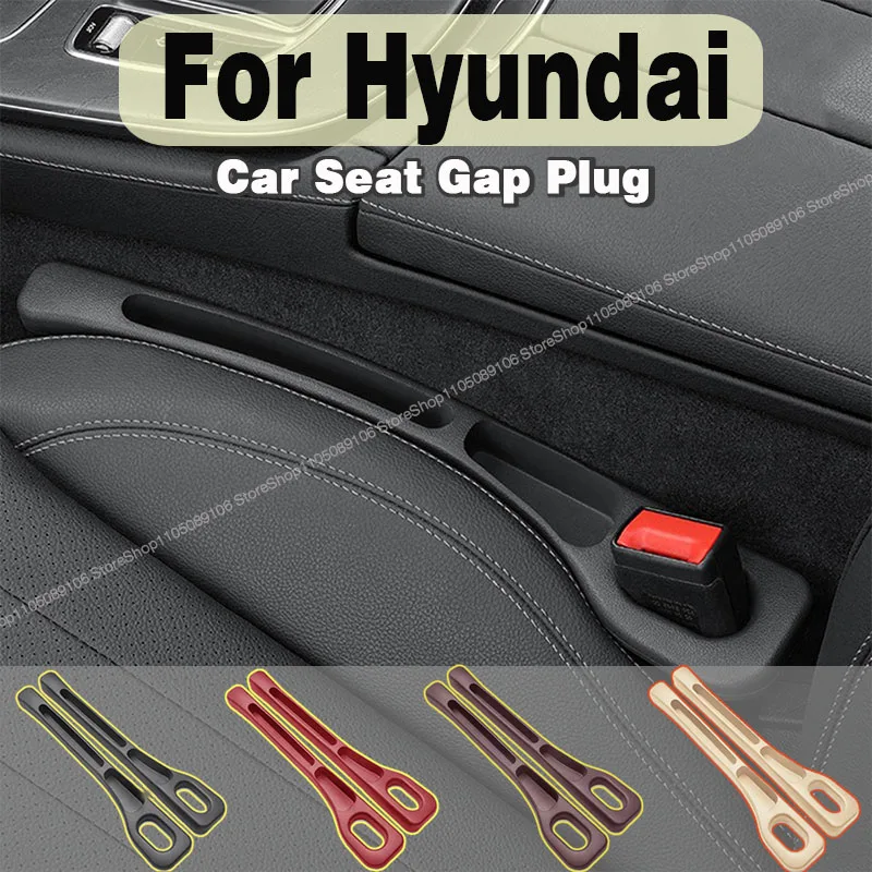 

For Hyundai Venue Elantra Sonata kona Tucson Ionia5 6 7 Accessories Car Seat Gap Plug Strip Leak-Organizer Proof Strip Filler