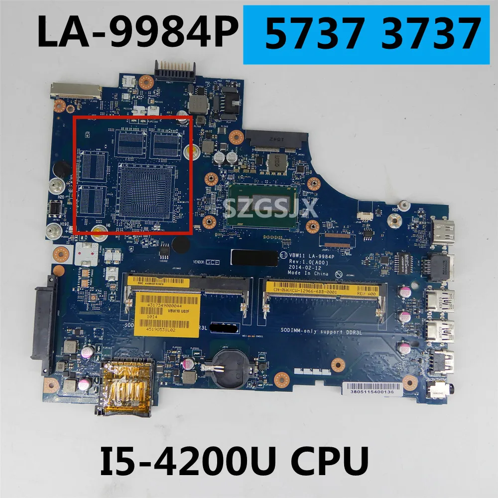 

FOR Dell Inspiron 17R 5737 3737 Laptop Motherboard, VBW11 LA-9984P, I5-4200U CPU CN-0W6XCW DDR3L TEST Ok