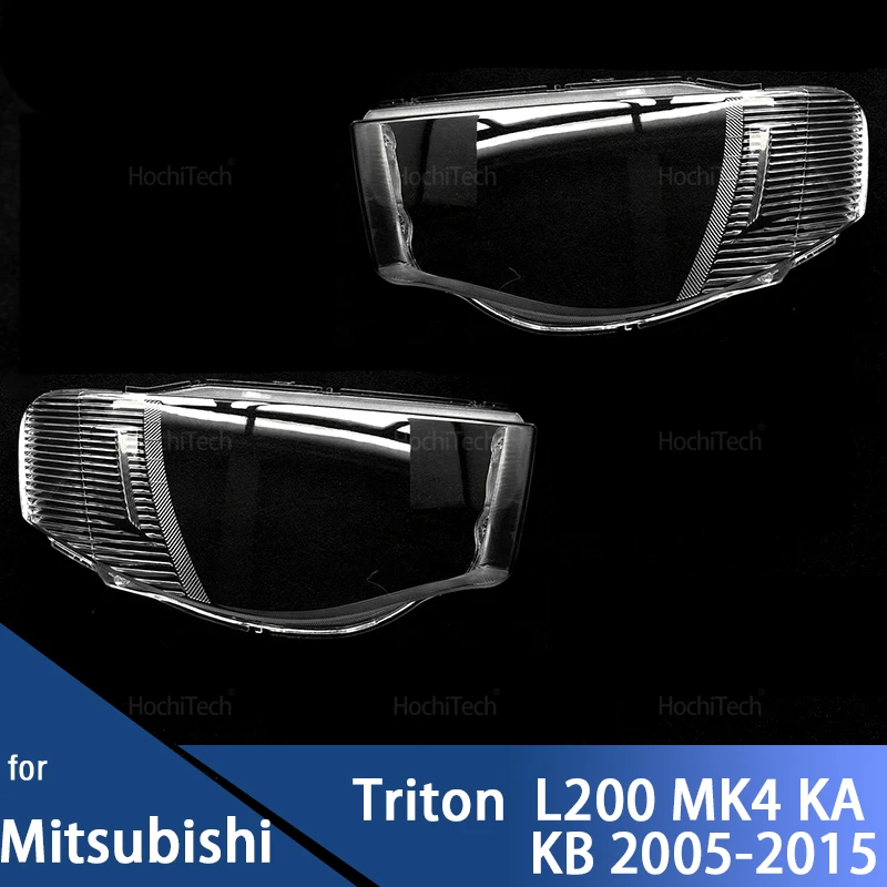 

For Mitsubishi Triton L200 MK4 KA KB 2005-2015 Headlight Lampshade Transparent Headlight Lens Left and Right Lampshade Cover