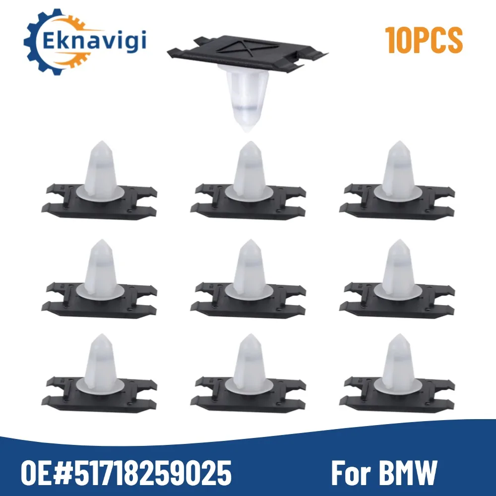 

10PCS OE# 51718259025 For BMW 7 Series X3 X4 Car Threshold Trim Side Skirt Guard Plate Fixing Clip