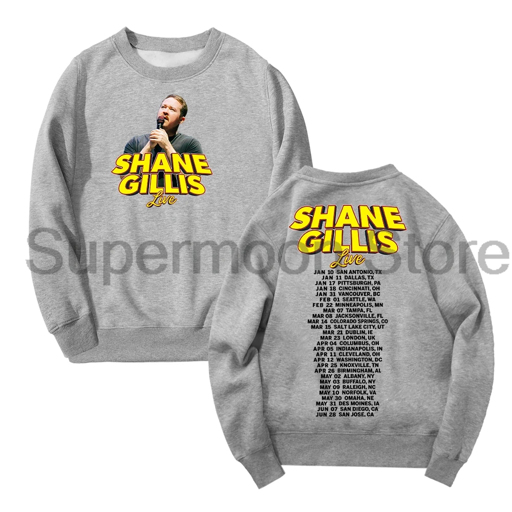 Shane Gillis Live 2025 Merch Crewneck للجنسين كم طويل ملابس الشارع الشهير للنساء والرجال ملابس عصرية