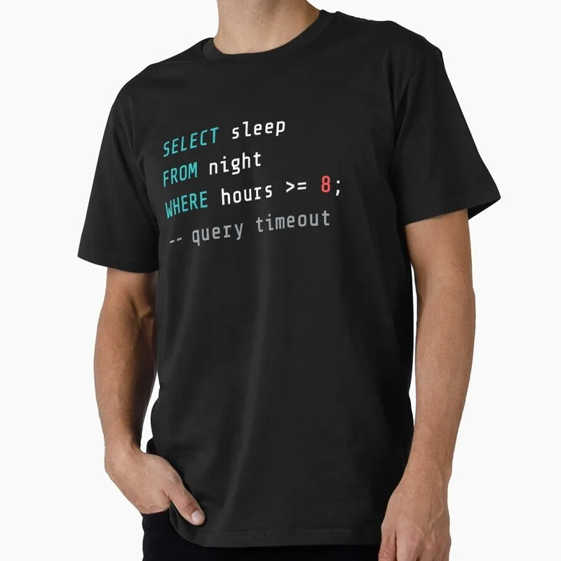 SELECT Sleep FROM Night SQL Short Sleeve Graphic T‑Shirt for Programmer Software Engineers Geek IT Developer Fan Gift Tees S-6XL