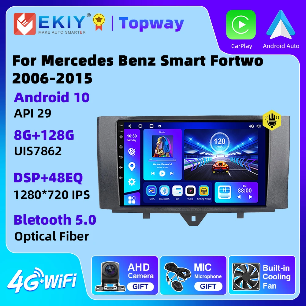 

EKIY Android 10 Autoradio Car Radio For Mercedes Benz Smart Fortwo 2011-2015 4G WIFI BT GPS Navigation 2 Din No DVD