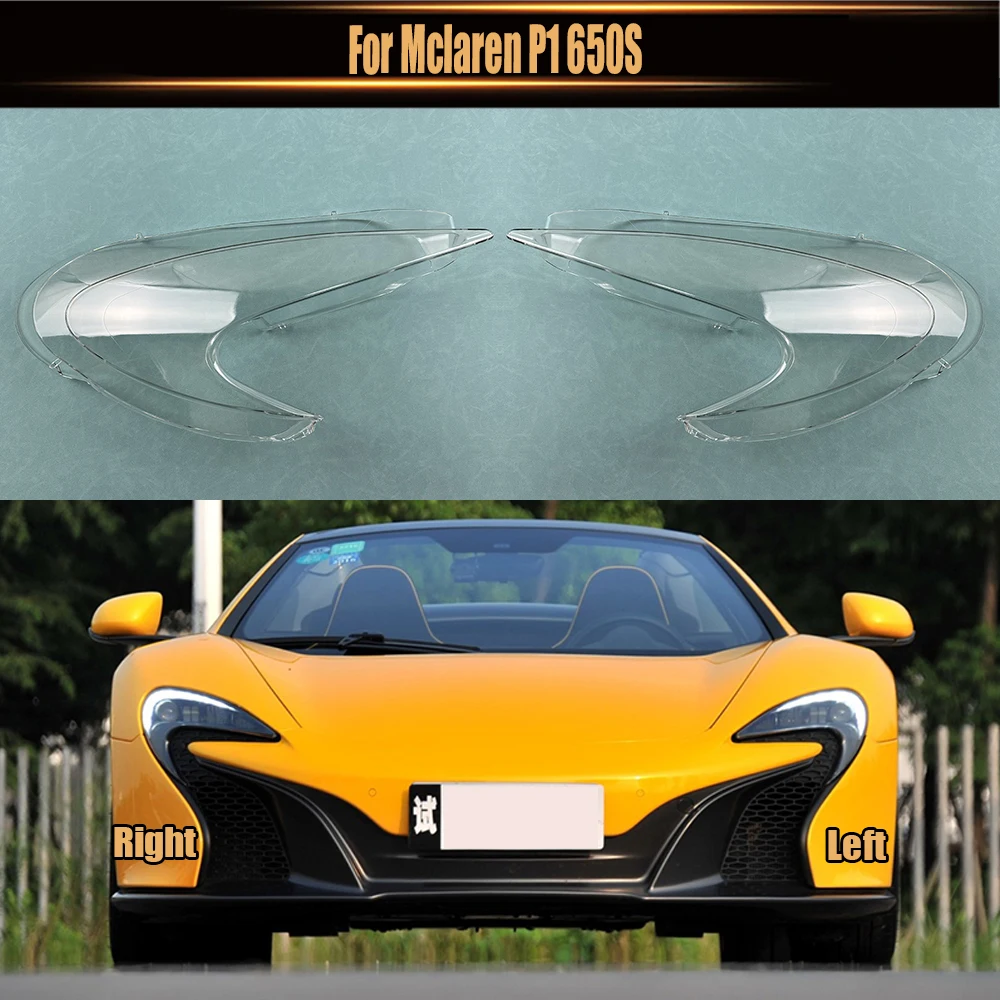 

For Mclaren P1 650S Transparent Shade Mask Headlight Cover Lampshade Headlamp Shell Plexiglass Auto Replacement Parts