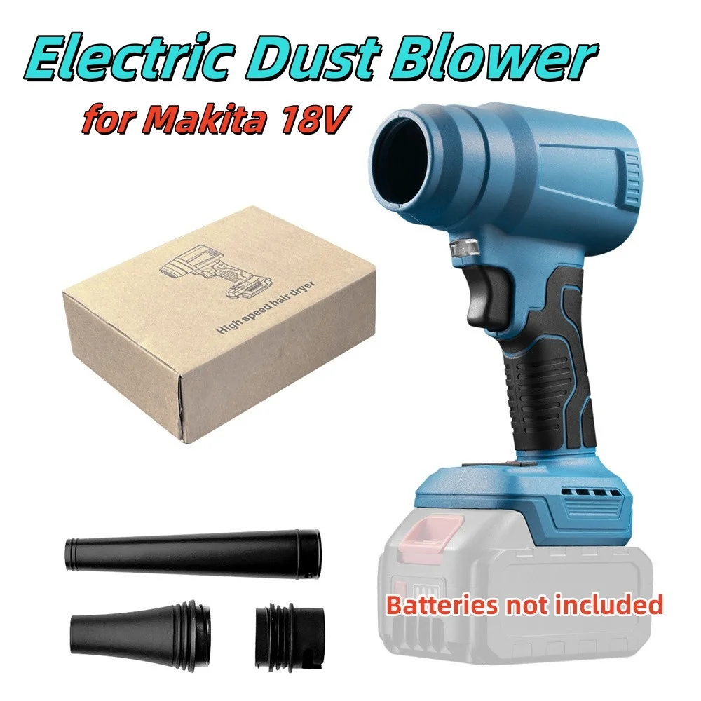 Electric Dust Blower for Makita 18V BL1815 BL1830 BL1840 BL1850 Battery,Portable Leaves Blower,CORDLESS DUST BLOWER(No Battery)