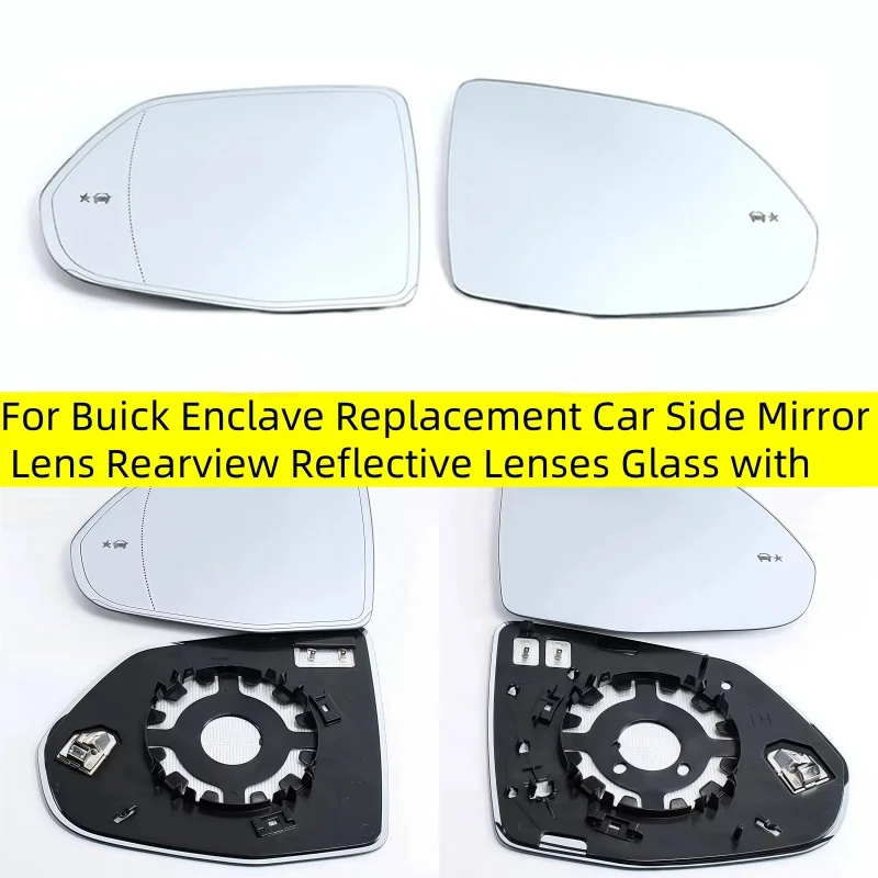 

For Buick Enclave Replacement Car Side Mirror Lens Rearview Reflective Lenses Glass with Heating Blind Spot Rearview heating