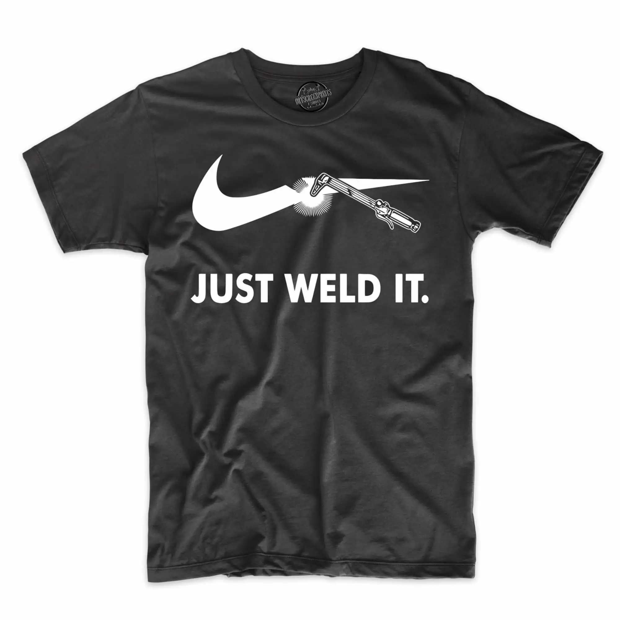 Just Weld It Funny Worker Tee