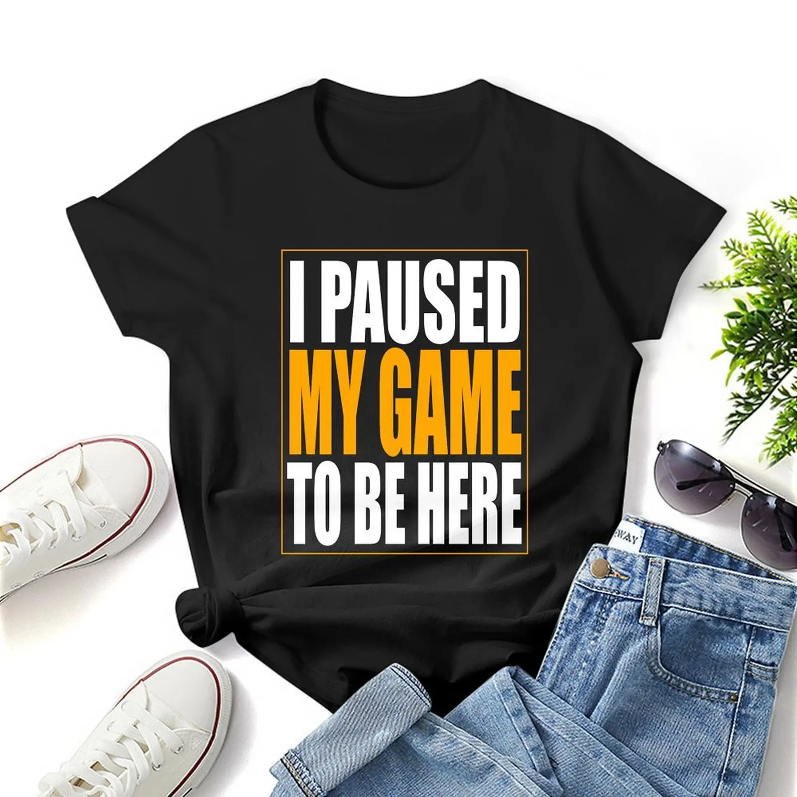 I Paused My Game T-Shirt animal prinfor tees Women t shirt