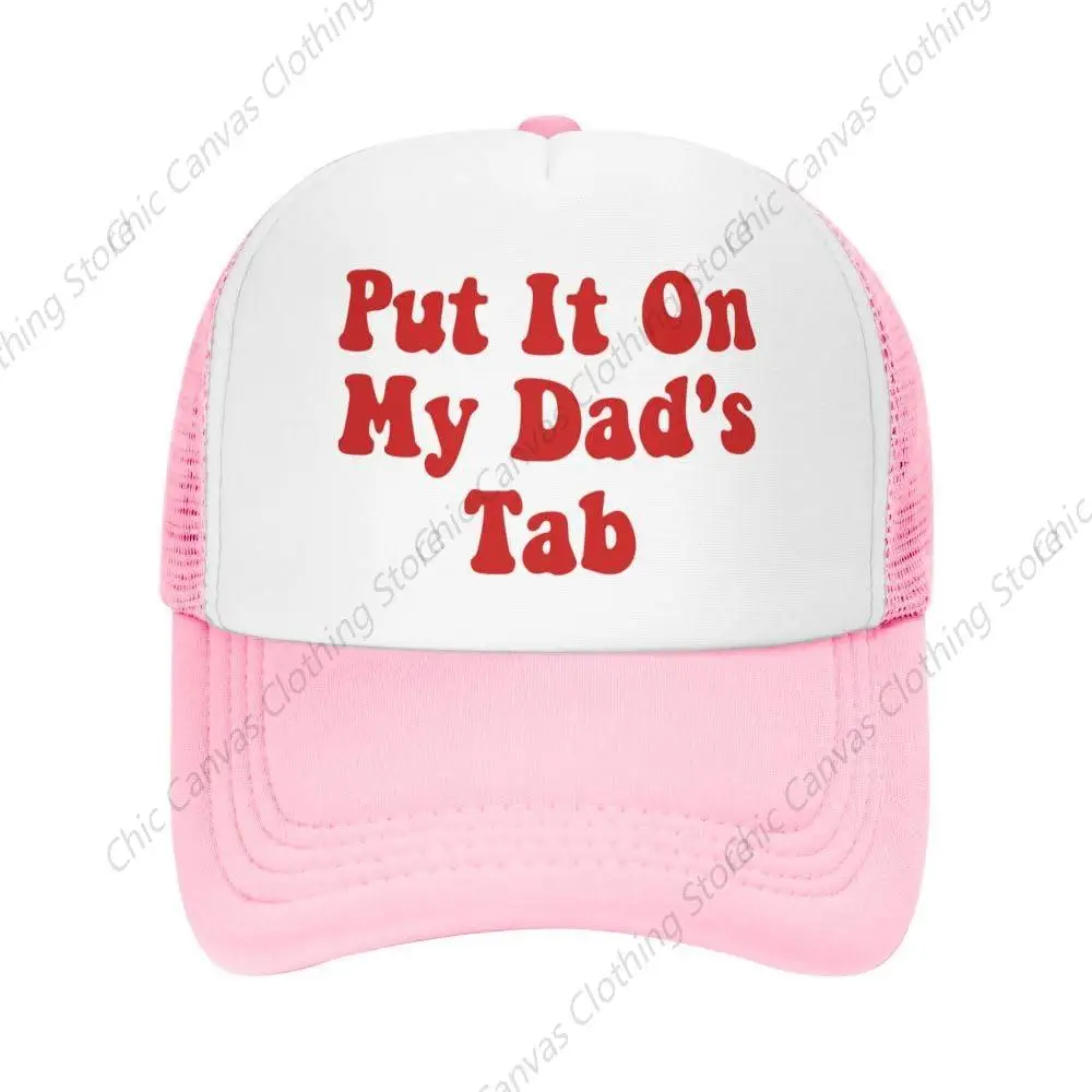 

Put It On My Dad's Tab Trucker Hat Unisex Adult Hats Adjustable Cap For Men And Women Classic Fishing Cap Funny Sun Hat