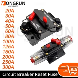 Car Audio System 20A To 300A Manual Reset Waterproof Marine Circuit Breaker Reset Protection Fuse 12V-48V DC 40A 60A