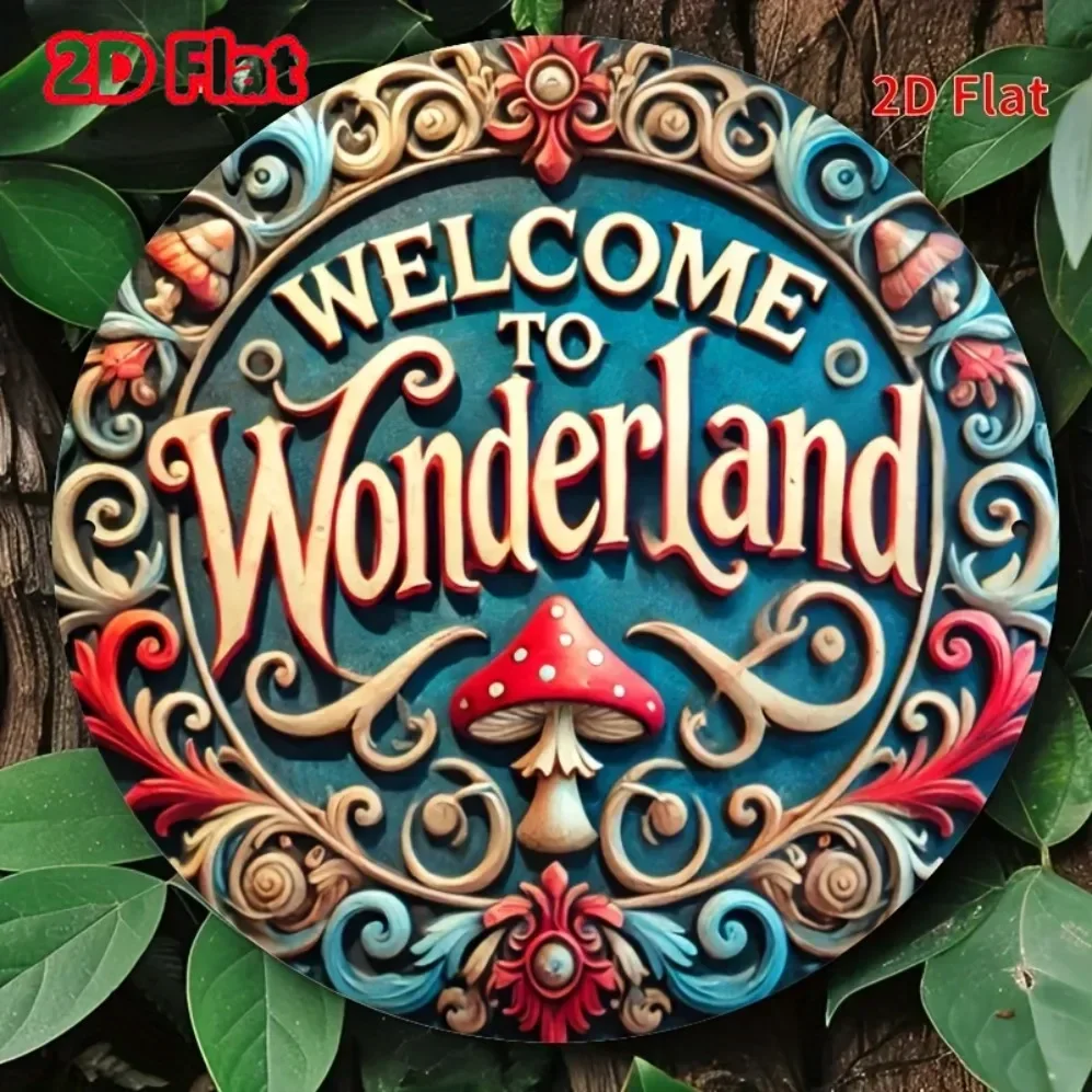 Welcome to Wonderland Mushroom Metal Sign, 2D Flat Print Round Whimsical Wall Art, Alice Themed Fantasy Home Decor Tin Plaque