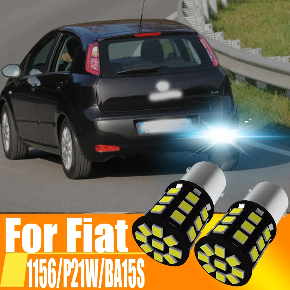 2pcs P21W LED Reverse Light Back Up Lamp 1156 7506 BA15S Rear Fog Bulb For Fiat Ducato Punto Evo 500 Panda Grande Bravo 2 Doblo