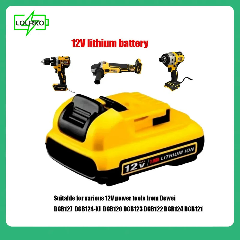 

Tool Battery 3000Ah 10.8V 12V Li-Ion Battery DCB127 Replacement For DeWalt DCB124-XJ DCB120 DCB123 DCB122 DCB124 DCB121Tool Batt