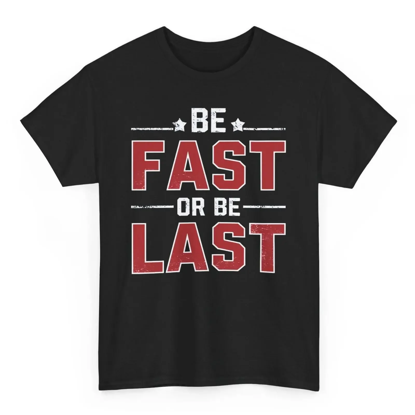 Maglietta Be Fast Or Last Drag Racing Novità Grafica Citazione Amanti delle Gare vintage Washed Breathable homme